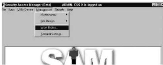 Security Access Manager (Beta) ADMIN_CSS X is logged on File Save Utility Device Management Desktop Help Maintenance Site Design Work Orders... Terminal Settings.