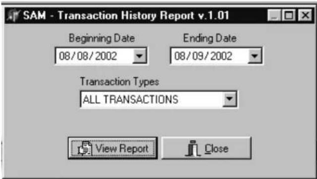 SAM - Transaction History Report v.1.01 Beginning Date 08/08/2002 Ending Date 08/09/2002 Transaction Types ALL TRANSACTIONS View Report Close