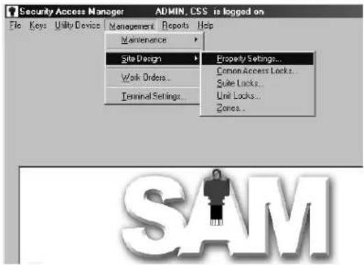 Security Access Manager File Keys Utility Device Management Reports Help Maintenance Site Design Work Orders... Terminal Settings... Property Settings... Common Access Locks... Suite Locks... Unit Locks... Zones... SAM