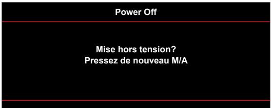 Power Off Mise hors tension? Pressez de nouveau M/A