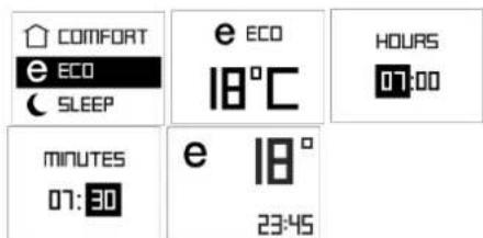 COMFORT e ECO SLEEP e ECO 18°C HOURS 07:00 MINUTES 07:30 e 18° 23:45