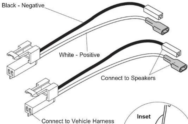 Black - Negative White - Positive Connect to Speakers Connect to Vehicle Harness Inset