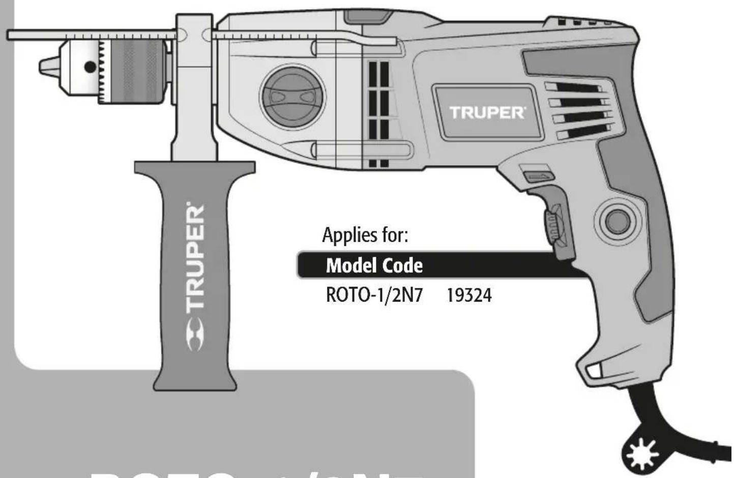 TRUPER® Applies for: Model Code ROTO-1/2N7 19324