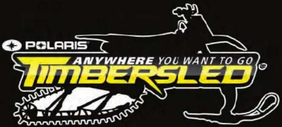 POLARIS ANYWHERE YOU WANT TO GO TIMBERSLED®