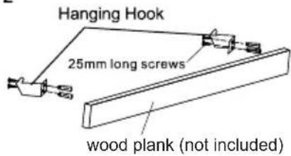 Hanging Hook 25mm long screws wood plank (not included)