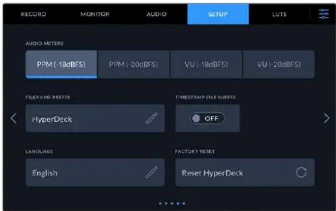 RECORD MONITOR AUDIO SETUP LUTS AUDIO METERS PPM (-19dBFS) PPM (-20dBFS) VU (-18dBFS) VU (-20dBFS) FILENAME PREFIX HyperDeck TIMESTAMP FILE SURFACE OFF LANGUAGE English FACTORY RESET Reset HyperDeck