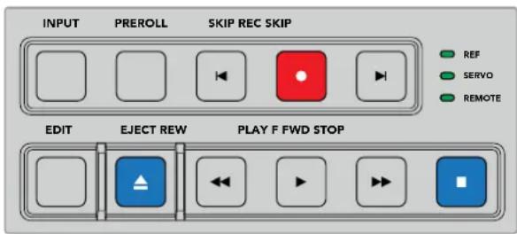 INPUT PREROLL SKIP REC SKIP EDIT EJECT REW PLAY F FWD STOP REF SERVO REMOTE