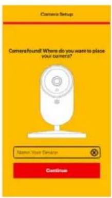Camera Setup CamersFound! Where do you want to place your camera? Name: Your Service Continue