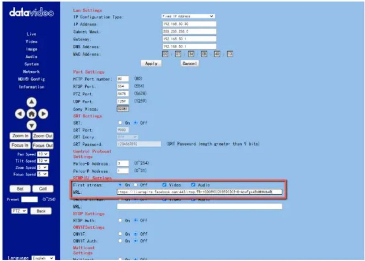datavideo Live Video Image Audio Systan Network ND10 Config Information Zoom In Zoom Out Focus In Focus Out Pan Speed 10 Tilt Speed 10 Zoom Speed 5 Focus Speed 5 Set Call Preset 0~254) PTZ Back Language English Lat Settings IP Configuration Type: Fixed IP Address IP Address: 192.168.50.30 Subnet Mask: 268.258.258.0 Gateway: 192.168.50.1 DNS Address: 192.168.50.1 MAC Address: 50 57 30 38 40 13 Apply Cancel Port Settings HTTP Port number: 80 (80) RTSP Port: 554 (554) PT2 Port: 5678 (5678) UDP Port: 1259 (1259) Sony Visca: 32361 SRT Settings SRT: On Off SRT Port: 9000 SRT Enery: Off SRT Password: (234567810) (SRT Password length greater than 9 bits) Control Protocol Settings Pelco-D Address: 3 (0~254) Pelco-P Address: 1 (0~31) STMP(S) Settings First stream: On Off Video Audio MRL: https://liveapi-a.facebook.com/443/rtap.FB-10208901208990302-0-AbsFjs-8b8994b-48 Second stream: On Off On FISR0 On AOS10 MRL: MTSP Settings RTSP Auth: On Off ONVITSettings ONVIF: On Off ONVIF Auth: On Off Multicast Settings Multicast On Off