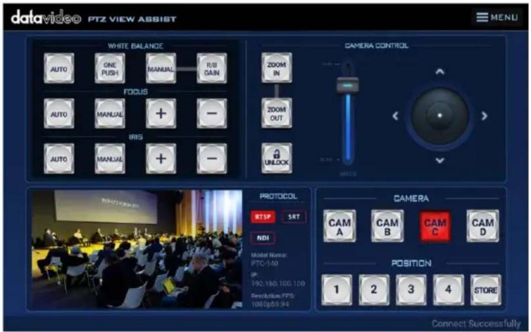 datavideo PTZ VIEW ASSIST MENU WHITE BALANCE AUTO ONE PUSH MANUAL R/B GAIN FOCUS AUTO MANUAL + - Iris AUTO MANUAL + - CAMERA CONTROL ZOOM IN ZOOM OUT UNLOCK PROTOCOL RTSP SRT NDI Model Name: PTC-140 IP: 192.160.100.100 Resolution:FPS: 108.0p59.94 CAMERA CAM A CAM B CAM C CAM D POSITION 1 2 3 4 STORE Connect Successfully