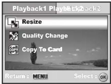 Playback1 Playback2 Resize Quality Change Copy To Card Return : MENU Select : OK