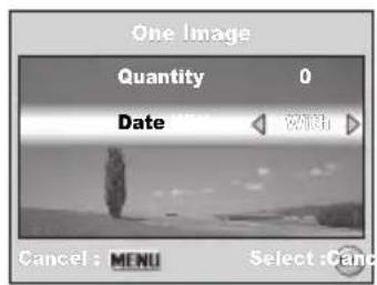 One Image Quantity 0 Date With Cancel: MENU Select: Canc