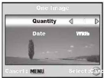 One Image Quantity Date With Cancel: MENU Select:Ganc