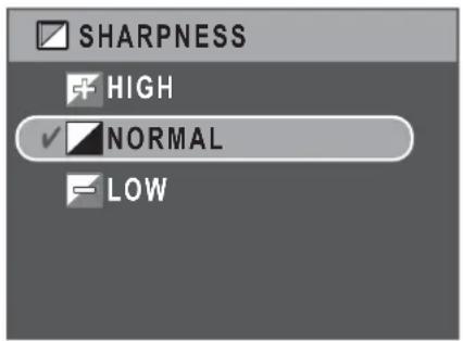 SHARPNESS HIGH NORMAL LOW