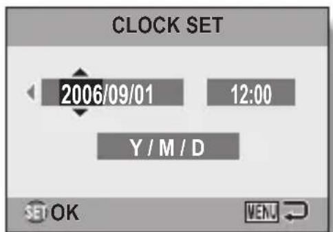 CLOCK SET 2006/09/01 12:00 Y / M / D SET OK VENU