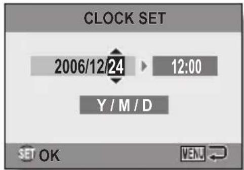 CLOCK SET 2006/12/24 12:00 Y / M / D SET OK VENJ
