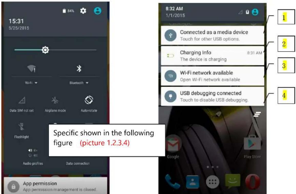 15:31 5/25/2015 Wi-Fi Bluetooth Data SIM not set Airplane mode Auto-rotate Flashlight Audio profiles Data connection App permission App permission management is closed. 8:32 AM 1/1/2015 Connected as a media device Touch for other USB options. Charging Info The device is charging 8:31 AM Wi-Fi network available Open Wi-Fi network available USB debugging connected Touch to disable USB debugging. Specific shown in the following figure (picture 1.2.3.4)