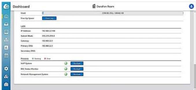 Dashboard Duration Room View 2398.00.075 / 200402.63 Free Up Space: Clear up LAN IP Address: 192.868.22.148 Submit Mask: 235.255.255.8 Gateway: 192.868.22.1 Primary DNS: 192.868.22.1 Secondary DNS: Process Rawing Error VIP System Install BSC Status Monitor Install Network Management System Install