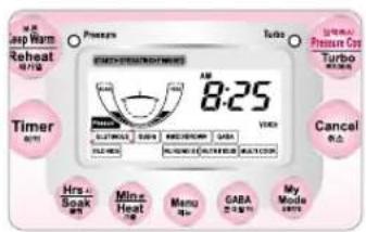 Reheat Reheat Warm Timer Timer 8:25 Hrs Soak Minz Heat Menu GABA My Mode Cancal Turbo Tubes Pressure Cond