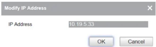 Modify IP Address IP Address 10.19.5.33 OK Cancel