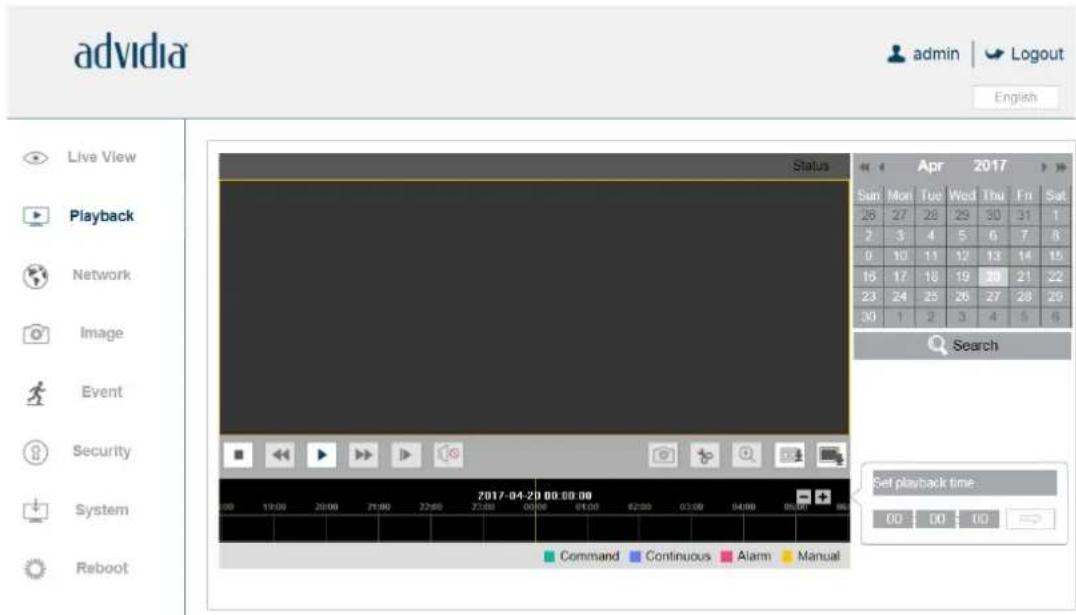 advidia admin | Logout English Live View Playback Network Image Event Security System Reboot Status Apr 2017 Sun Mon Tue Wed Thu Fri Sat 28 27 28 29 30 31 1 2 3 4 5 6 7 8 0 10 11 12 13 14 15 16 17 18 19 20 21 22 23 24 25 26 27 28 29 30 1 2 3 4 5 6 Search Set playback time. Command Continuous Alarm Manual