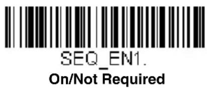 SEQ_EN1. On/Not Required