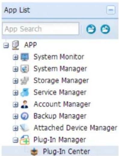 App List App Search APP System Monitor System Manager Storage Manager Service Manager Account Manager Backup Manager Attached Device Manager Plug-In Manager Plug-In Center