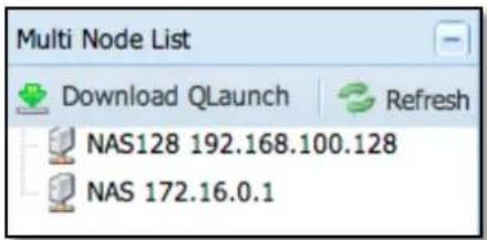 Multi Node List Download QLaunch Refresh NAS128 192.168.100.128 NAS 172.16.0.1