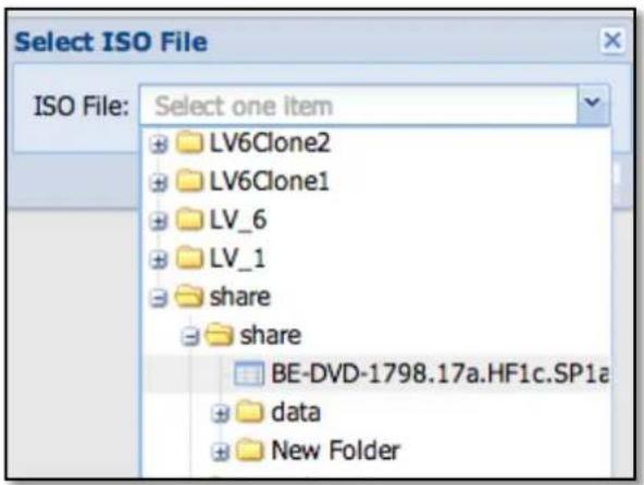 Select ISO File ISO File: Select one item LV6Clone2 LV6Clone1 LV_6 LV_1 share share BE-DVD-1798.17a.HF1c.SP1a data New Folder