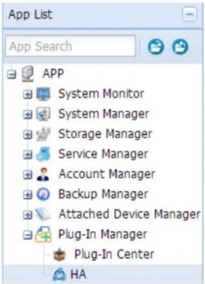 App List App Search APP System Monitor System Manager Storage Manager Service Manager Account Manager Backup Manager Attached Device Manager Plug-In Manager Plug-In Center HA