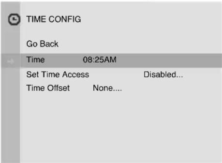 TIME CONFIG Go Back Time 08:25AM Set Time Access Disabled... Time Offset None...