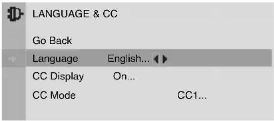 LANGUAGE & CC Go Back Language English... CC Display On... CC Mode CC1...