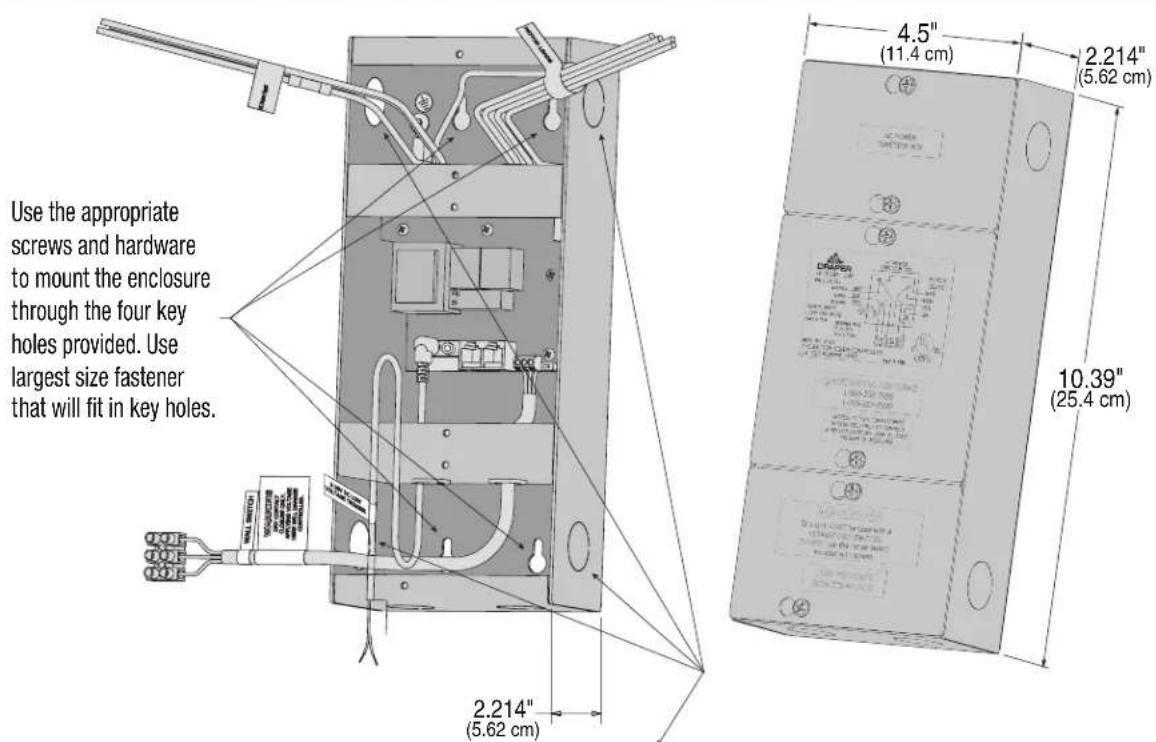 Use the appropriate screws and hardware to mount the enclosure through the four key holes provided. Use largest size fastener that will fit in key holes. 2.214" (5.62 cm) 4.5" (11.4 cm) 2.214" (5.62 cm) 10.39" (25.4 cm)