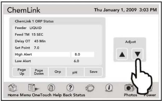 ChemLink Thu January 1, 2009 3:03 PM ChemLink 1 ORP Status Feeder LIQUID Feed TM 15 SEC Delay OT 45 Min Set Point 7.0 High Alert 8.0 Low Alert 6.0 Page Up Page Down Orp pH Save Adjust Home Menu OneTouch Help Back Status Photos Power
