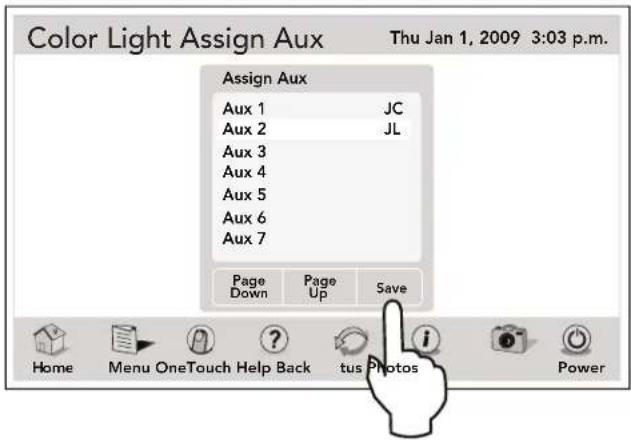 Color Light Assign Aux Thu Jan 1, 2009 3:03 p.m. Assign Aux Aux 1 JC Aux 2 JL Aux 3 Aux 4 Aux 5 Aux 6 Aux 7 Page Page Save Down Up Home Menu OneTouch Help Back tus Photos Power