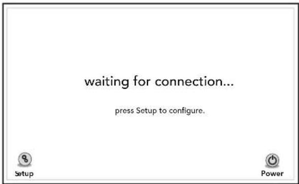 waiting for connection... press Setup to configure. Setup Power