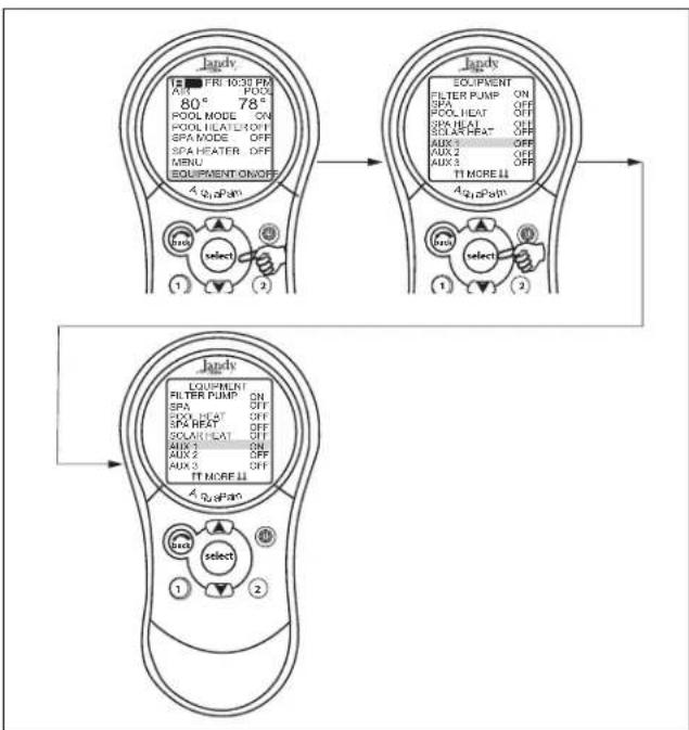 Jandy AquaLink Wireless Remote - EQUIPMENT ON/OFF > AUX (Select desired Aux) - 1