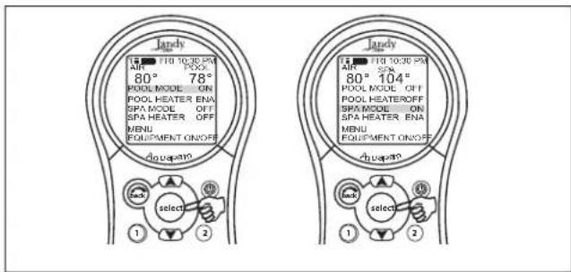 Jandy AIR 1036 PM POOL 80° 78° POOL MODE ON POOL HEATER ENA SPA MODE OFF SPA HEATER OFF MENU EQUIPMENT ON/OFF Dsquare Jandy AIR 1036 PM POOL 80° 104° POOL MODE OFF POOL HEATER/OFF SPA MODE ON SPA HEATER ENA MENU EQUIPMENT ON/OFF Dsquare