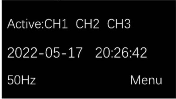 Active:CH1 CH2 CH3 2022-05-17 20:26:42 50Hz Menu