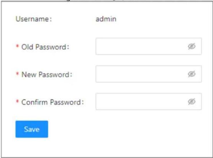 Username: admin * Old Password: * New Password: * Confirm Password: Save