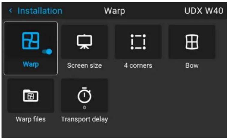 Installation Warp UDX W40 Screen size 4 corners Bow Warp files Transport delay