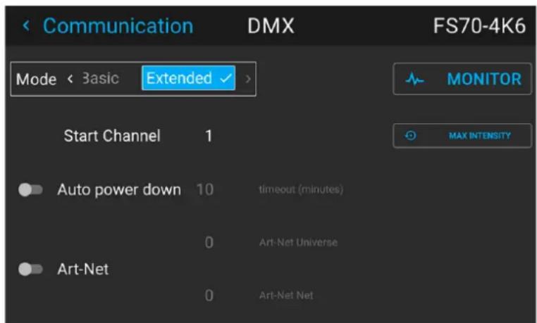 < Communication DMX FS70-4K6 Mode < Basic Extended > Start Channel 1 Auto power down 10 timeout (minutes) Art-Net 0 Art-Net Universe Art-Net 0 Art-Net Net MONITOR MAX INTENSITY