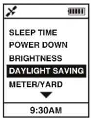 SLEEP TIME POWER DOWN BRIGHTNESS DAYLIGHT SAVING METER/YARD 9:30AM