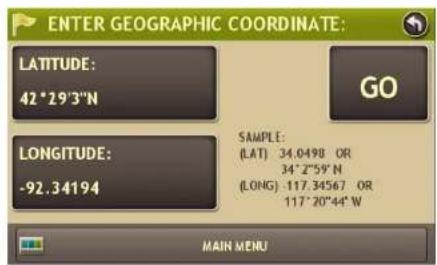 ENTER GEOGRAPHIC COORDINATE: LATITUDE: 42°29'3"N GO LONGITUDE: -92.34194 SAMPLE: (LAT) 34.0498 OR 34°2"59" N (LONG) 117.34567 OR 117°20"44" W MAIN MENU