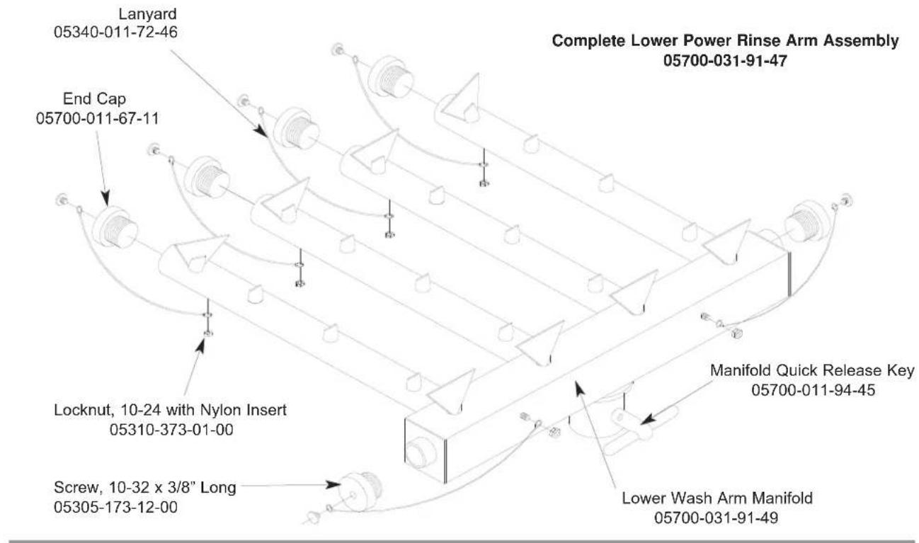 Lanyard 05340-011-72-46 End Cap 05700-011-67-11 Locknut, 10-24 with Nylon Insert 05310-373-01-00 Screw, 10-32 x 3/8" Long 05305-173-12-00 Complete Lower Power Rinse Arm Assembly 05700-031-91-47 Manifold Quick Release Key 05700-011-94-45 Lower Wash Arm Manifold 05700-031-91-49