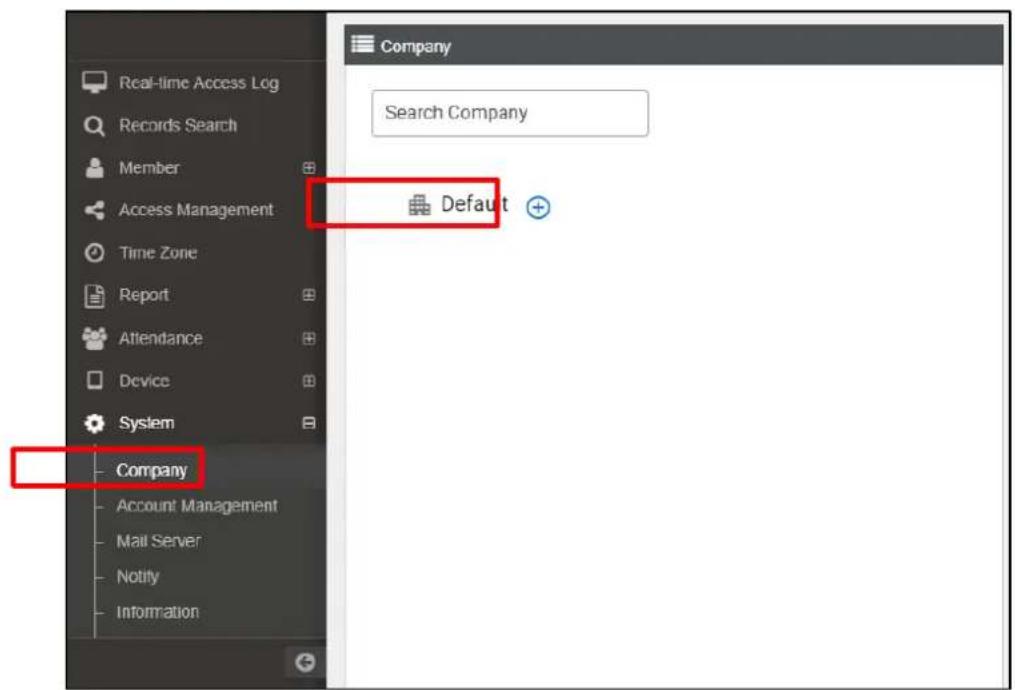 Real-time Access Log Records Search Member Access Management Time Zone Report Attendance Device System Company Account Management Mail Server Notify Information Company Search Company Default