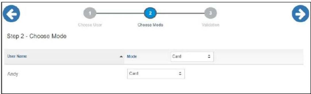 Step 2 - Choose Mode User Name Mode Card Andy Card