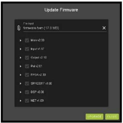 Update Firmware File Input firmware tvim (17 & MB) Main v2.30 Input v1.17 Output v2.10 Phi v2.01 FPGA v2.30 SPHE8017 v1.00 DSP v0.00 NET v1.09 UPDRAGE CLOSE
