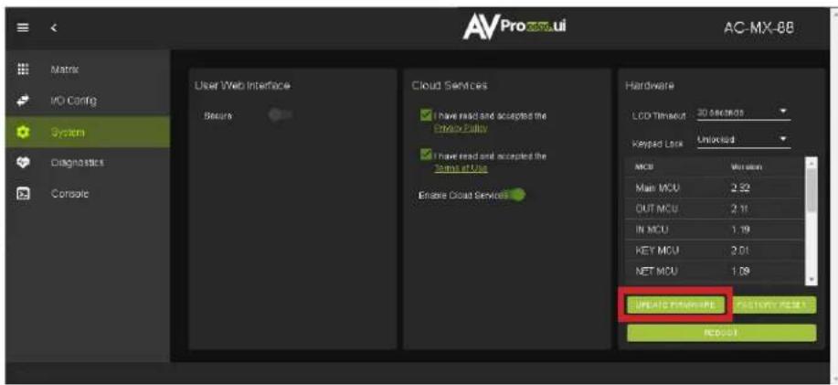 AV Pro core.ui AC-MX-88 Matrix VO Config System Diagnostics Console User Web Interface Secure Cloud Services ✓ I have read and accepted the Other Fuller ✓ I have read and accepted the Total Use Enable Cloud Services Hardware LCD Timeout 30 seconds Keypad Lock Unlocked MCU Variation Main MCU 2.52 OUT MCU 2.11 IN MCU 1.19 KEY MCU 2.01 NET MCU 1.09 UPDATE POSITION-IRE POST-VOC INPUT REPORT