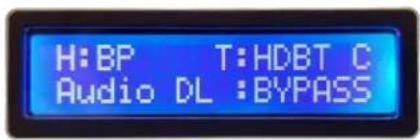 H:BP T:HDBT C Audio DL : BYPASS